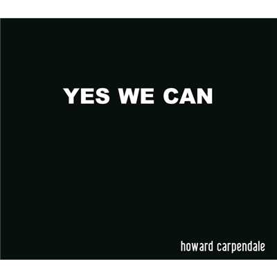 Yes We Can (Instrumental)/Howard Carpendale