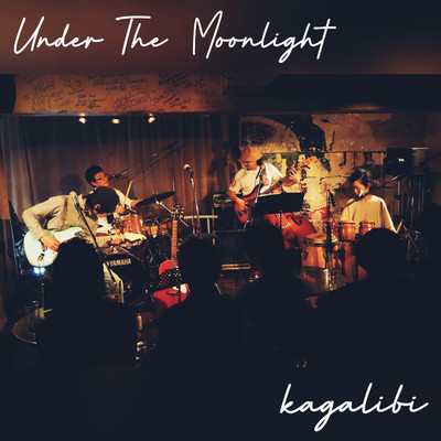 アルバム/Under The Moonlight/kagalibi