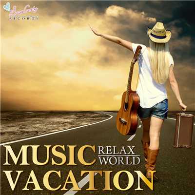 アルバム/Music Vacation/RELAX WORLD