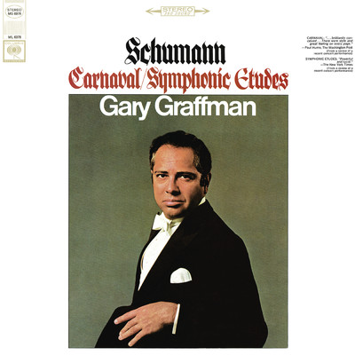 Schumann: Carnaval, Op. 9 - Scenes mignonnes sur quatre notes; Schumann: Symphonic Etudes, Op. 13/Gary Graffman