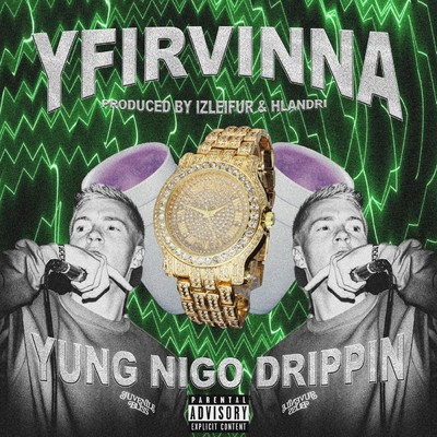 アルバム/Yfirvinna (Explicit)/Yung Nigo Drippin'