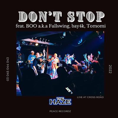 Don't Stop (feat. BOO a.k.a フルスイング, bay4k & MC Tomomi)/HAZE