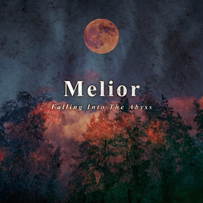 Falling Into The Abyss/Melior
