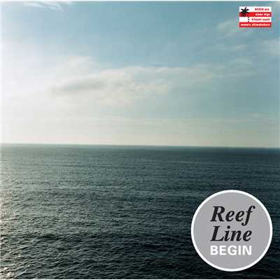 Reef Line/BEGIN