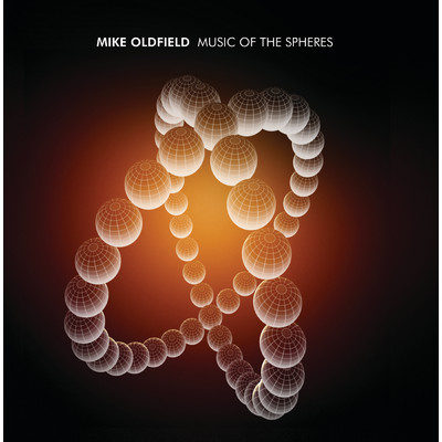 Music Of The Spheres/マイク・オールドフィールド