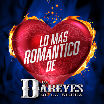 Oye Mi Amor/Los Dareyes De La Sierra