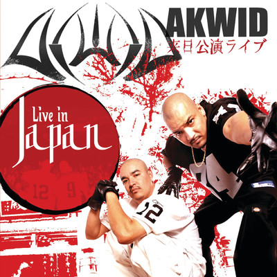 アルバム/Live In Japan (Explicit) (Live)/Akwid