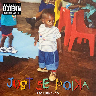 Just Se Poika (Explicit)/Leo Luthando