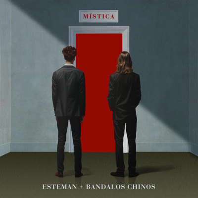 Mistica/Esteman／Bandalos Chinos