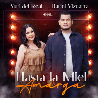 シングル/Hasta La Miel Amarga (En Vivo)/Yuri del Real & Dariel Vizcarra
