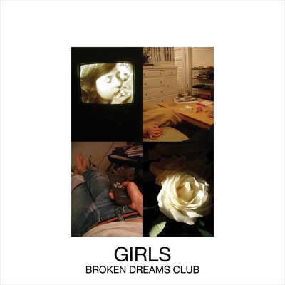 Broken Dreams Club/GIRLS