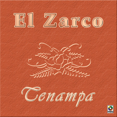 アルバム/Tenampa/El Zarco