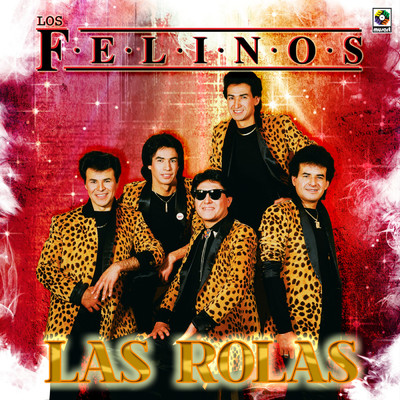 アルバム/Las Rolas/Los Felinos