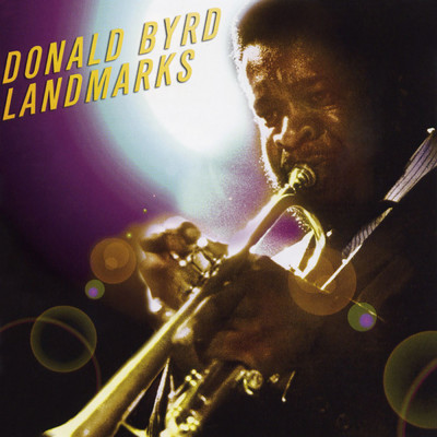 アルバム/Landmarks/Donald Byrd