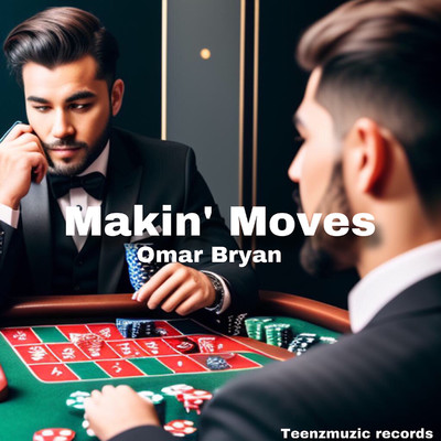 シングル/Makin' Moves/Omar Bryan