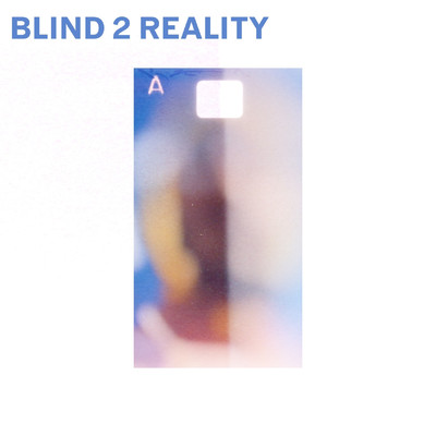 シングル/Blind 2 Reality/DANNYDANZ