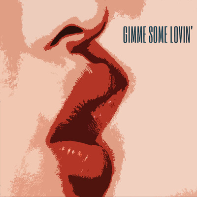 シングル/Gimme Some Lovin'/DRE