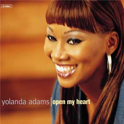 Open My Heart (Newly Recorded Extended Version 9／00)/Yolanda Adams