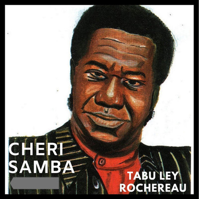 Cherie Samba/Tabu Ley Rochereau