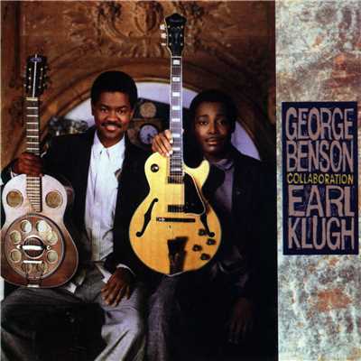 アルバム/Collaboration/George Benson And Earl Klugh
