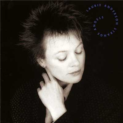 Strange Angels/Laurie Anderson
