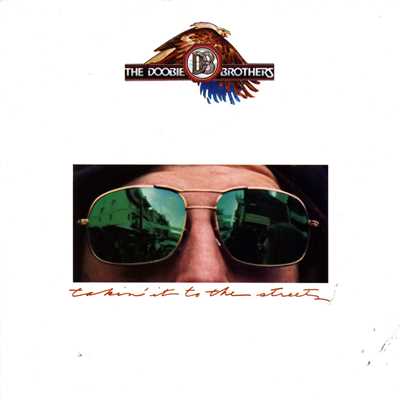 Takin' It to the Streets/The Doobie Brothers