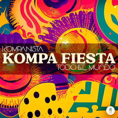 Kompa Fiesta (Todo El Mundo)/Kompanista
