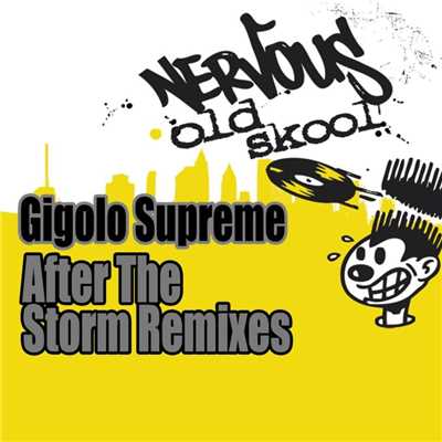アルバム/After The Storm [Remixes]/Gigolo Supreme