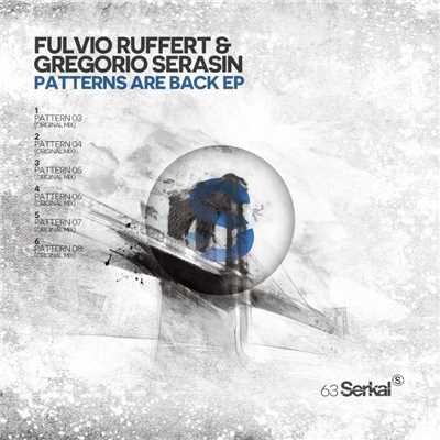 アルバム/Patterns Are Back EP/Fulvio Ruffert, Gregorio Serasin