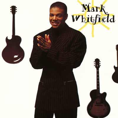 アルバム/Mark Whitfield/Mark Whitfield