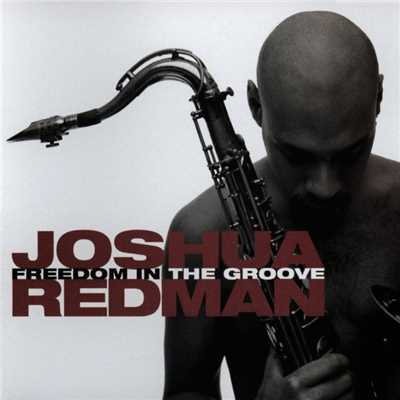 アルバム/Freedom In The Groove/Joshua Redman