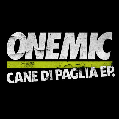 アルバム/Cane Di Paglia Ep/OneMic