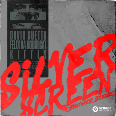 Silver Screen (Shower Scene)/David Guetta x Felix Da Housecat x Miss Kittin
