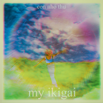 my ikigai/con nho thu