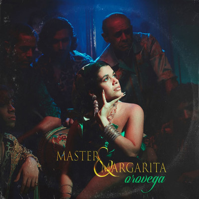 シングル/Master & Margarita/OROVEGA