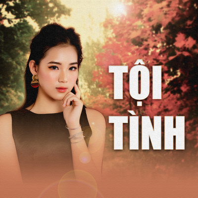 Toi Tinh/Khanh Linh
