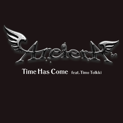 シングル/Time Has Come (feat. Timo Tolkki)/AREIERA