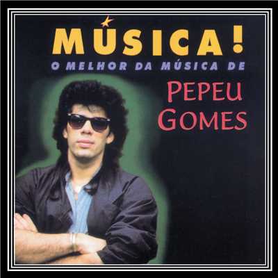 アルバム/Musica！/Pepeu Gomes