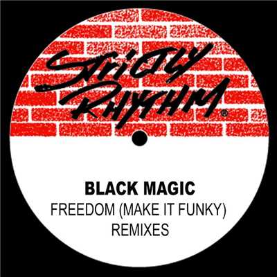 アルバム/Freedom (Make It Funky) [Remixes]/Black Magic