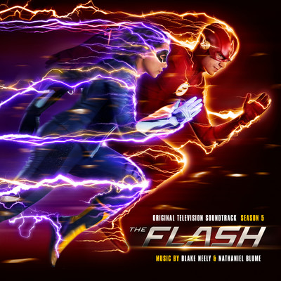 アルバム/The Flash: Season 5 (Original Television Soundtrack)/Blake Neely／Nathaniel Blume