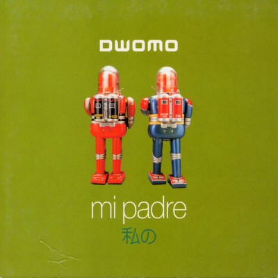 アルバム/Mi padre/Dwomo