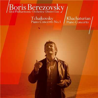 アルバム/Khachaturian : Piano Concerto/Boris Berezovsky, Dmitri Liss & Ural Philharmonic Orchestra