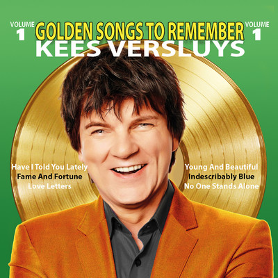 Golden Songs to Remember, Vol. 1/Kees Versluys