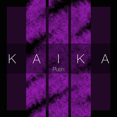 シングル/Push/KAIKA