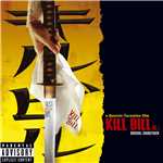 アルバム/Kill Bill Vol. 1 Original Soundtrack (PA Version)/Various Artists