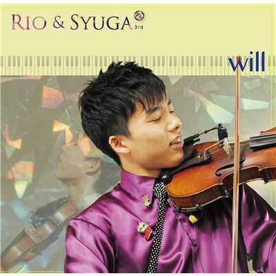 will/Rio&Syuga