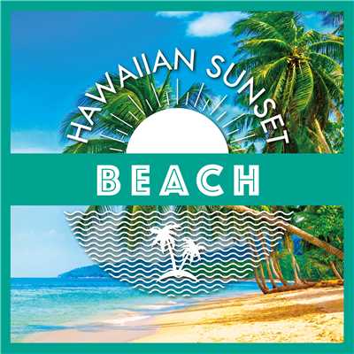 Hawaiian Sunset-BEACH-/Relaxing Sounds Productions