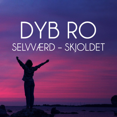 アルバム/Selvvaerd - Skjoldet/Dyb Ro