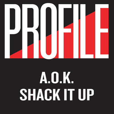Shack It Up/A.O.K.