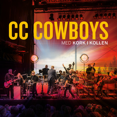 Med KORK i Kollen/CC Cowboys／Kringkastingsorkestret